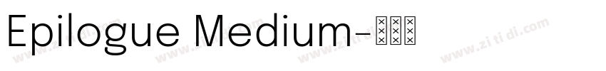 Epilogue Medium字体转换